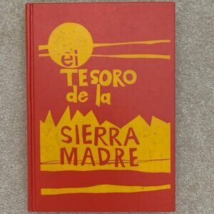 El Tesoro de la Sierra Madre Hardcover 1963 copyright